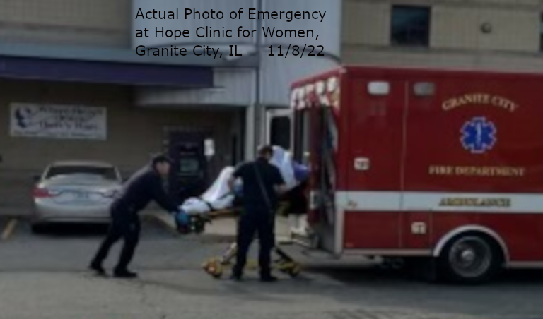 Photo of Hemorrhaging 42-year-old Woman Being Loaded on Ambulance Hope Clinic for Women (11/8/22)